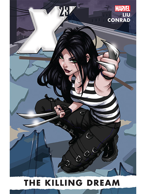 Title details for X-23 (2010), Volume 1 by Marjorie Liu - Available